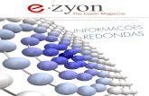 edição 5 | novembro - dezembro 2009 | Um produto da ... · edição 5 | novembro - dezembro 2009 | Um produto da Dzyon S.A. . 22 Dzyon lança novo recurso em seu sistema TeamPlay