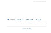 ISCAP PA&O - Instituto Superior de Contabilidade e ......Do orçamento do ISCAP para o ano de 2016, convém realçar que: As receitas e despesas previstas ascendem a 8.974.616,00 euros.