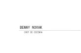 BENNY NOVAK...Benny Novak é paulistano, se formou na Le Cordon Bleu de Londres e trabalhou nas cozinhas do Florian’s (Londres) e do Le Bouchon Du Grovre (Miami). No Brasil, passou