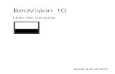 BeoVision 10 - Microsoft...Visão geral dos menus *Apenas disponível no BeoVision 10-40/46. 4 Se possuir um comando à distância Beo4 sem botão de navegação, tem de usar o botão