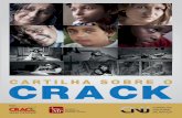 Cartilha sobre o Crackcrianca.mppr.mp.br/arquivos/File/publi/cnj/cartilha_crack__cnj_4ed_2011.pdf · Apresentação A sociedade brasileira vive momentos de otimismo frente ao cenário