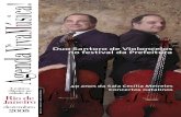 Duo Santoro de Violoncelos no festival da Prefeitura · 2016. 9. 15. · Programação 7 Endereços 28 Notas 32 Agenda VivaMúsica! Rio de Janeiro é uma revista ... semana anterior