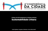 2ª Etapa das Pré-Conferências da Cidade de Maricá ... · Sustentabilidade Urbana ODS 11.1 - Até 2030, garantir o acesso de todos à habitação segura, adequada e a preço acessível,