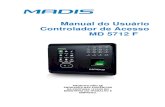 Manual do Usuário Controlador de Acesso MD 5712 F - Relógio de Ponto e Controle de ... · 2019. 8. 22. · Controle de acesso (Access Control): Definir as opções de controle de