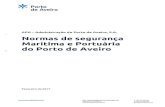 APA – Administração do Porto de Aveiro, S.A. Normas de ...€¦ · Normas de segurança Marítima e Portuária do Porto de Aveiro 1 Disposições gerais 1.1 Preliminares e definições