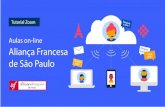 Aulas on-line Aliança Francesa de São Paulo€¦ · Vou usar um computador. Como se conectar à plataforma ? 3. ... Baixe o aplicativo no seu celular ou tablet: 2. ... Caso tenha