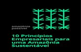 10 Princípios Empresariais para uma Amazônia Sustentável...Brasil Clima, Florestas e Agricultura, Conselho Empresarial Brasileiro para o Desenvolvimento Sustentável (CEBDS), Instituto