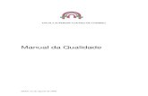 Manual da Qualidade - Escola Superior Agrária de Coimbra da Qualidade_01... · 2008. 11. 28. · Manual nº: MQ Capítulo: I Secção: 4 Revisão: A5 MANUAL DA QUALIDADE Data: 01-08-2008