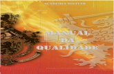 AM Manual da Qualidade 2018 - Academia Militar€¦ · e. Aprovação e revisão do manual da qualidade O MQ da AM é aprovado pelo Comandante da AM, em articulação com os eixos
