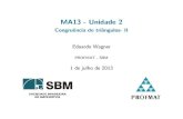 MA13 - Unidade 2moodle.profmat-sbm.org.br/MA13/2014/unidade2-2.pdf · PROFMAT - SBM MA13 - Unidade 2 slide 2/1. Mediatriz de um segmento A mediatriz de um segmento e a reta perpendicular