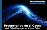 Prosperando en el Caosargentina.vistage.com/wp-content/uploads/sites/16/2015/01/Vistage... · Desorganizado( Organizado(Anciparel( Cambio(Generar(Conﬁanza(Iniciar(Acción(Liberarel(