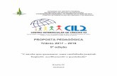 PROPOSTA PEDAGÓGICA Triênio 2017 2019 5ª edição · SECRETARIA DE ESTADO DE EDUCAÇÃO COORDENAÇÃO REGIONAL DE ENSINO DO PLANO PILOTO CENTRO INTERESCOLAR DE LÍNGUAS 2 DE BRASILIA