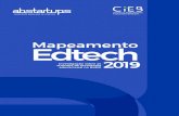 Investigação sobre as startups de tecnologia educacional ...€¦ · TECNOLOGIA PARA A EDUCAÇÃO Como veremos neste Mapeamento Edtech 2019 – investigação sobre as startups