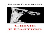 Crime e Castigo FiodorDostoievski - Cultura Genial · 2020. 6. 2. · CRIME E CASTIGO 2 Para ter acesso a outros títulos libertos das criminosas convenções do mercado, acesse:
