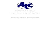 ESTATUTO SOCIAL ALPHAVILLE TÊNIS CLUBE · Artigo 2° - O Alphaville Tênis Clube tem sua sede e foro na Alameda Paris, 555, Alphaville, na cidade de Barueri, Estado de São Paulo,