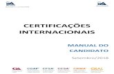 CERTIFICAÇÕES INTERNACIONAIS - IIA Brasil · No site do IIA Brasil, seção Certificações, os formulários estão disponíveis para download em cada uma das páginas específicas