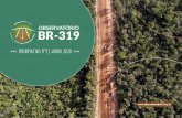 INFORMATIVO Nº9 | JUNHO 2020 · INFORMATIVO / OBSERVATÓRIO BR-319 6 Determinação é da Justiça Federal do Amazonas para minimizar contaminação pelo novo coronavírus. Para