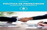 POLÍTICA DE PRIVACIDADE - Câmara Municipal de Grândola · O direito de acesso, de retificação, de apagamento e de portabilidade, bem como o direito à oposição e direito de