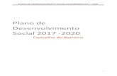 Plano de Desenvolvimento Social 2017 -2020 · PLANO DE DESENVOLVIMENTO SOCIAL DO BARREIRO 2017 - 2020 4 Nota de Abertura Um Barreiro mais desenvolvido, mais igual e mais próximo