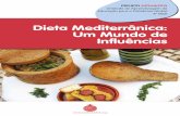 Dieta Mediterrânica: Um Mundo de Influências · cartaz com a informação recolhida, indicando o número de quilómetros entre o local de origem do ingrediente e Portugal. Peça