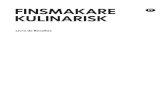 KULINARISK FINSMAKARE PT · 2018. 7. 23. · xe Calor superior/ inferior 180 - 200 30 - 60 1 Legumes re-cheados Ventilado + Re-sistência Circ 160 - 170 30 - 60 1 1) Pré-aqueça