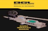 BOMBA HIDRÁULICA MANUAL - bgl-europe.com · Seu uso vai além, possibilitando ao mecânico de manutenção utilizá-las para as mais variadas necessidades dentro da manutenção