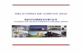 NOVIMOVEST - CMVM...Em Dezembro de 2015, o valor médio de avaliação bancária de habitação em Portugal Continental situou-se em €1.050/m2, o que correspondeu a um crescimento