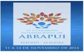 IV CONGRESSO INTERNACIONAL DA ABRAPUIabrapui.org/wp-content/uploads/2014/11/Caderno_de... · 2014. 11. 2. · 4 BEM-VINDA .….BEM-VINDO .….WELCOME Em nome da ABRAPUI, estamos honrados/as