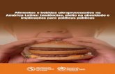 Alimentos e bebidas ultraprocessados na América Latina ...€¦ · Esse relatório vem em um momento oportuno, oferecendo uma perspectiva integral atualizada sobre as mudanças mundiais