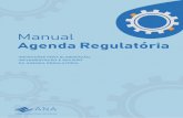 Agência Nacional de Águas – ANA · 2019. 1. 24. · Com a finalidade de aprimorar os mecanismos relacionados às boas práticas regulatórias, insere-se a Agenda Regulatória,