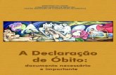 obra do artista plástico Paulo Camargo, criada em 1997 ...€¦ · modelo único de Declaração de Óbito – DO para ser utiliza-do em todo território nacional, como documento