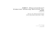 EMC Documentum External Viewing Services for SAP · PDF file EMC® Documentum® External Viewing Services for SAP Versão 6.0 Guia de Administração P/N 300-005-459 Rev A01 EMC Corporation