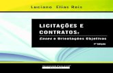 Licitacoes e Contratos - RCL Advogados Associadosrcl.adv.br/site/wp-content/uploads/2020/04/Livro... · Sant´Ana Pedra, Rodrigo Sampaio, Horácio Ferragino, Gabriela Pércio, Paulo