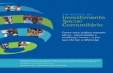 EM DEFESA DO Investimento Social Comunitário...na formação da MCDA, explica o compromisso da organização em construir capacidade comunitária da seguinte forma: “As pessoas