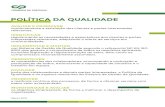 POLÍTICA DA QUALIDADE - CP - Comboios de Portugal · 2018. 3. 28. · Qualidade e os aspetos relevantes do Sistema de Gestão da Qualidade. PROMOVER a melhoria contínua dos processos,