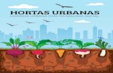 HORTAS URBANAS - CFN2 3 PREFÁCIO ste Manual visa melhorar a alimen-tação das pessoas envolvidas na Tecnologia Social Hortas Urbanas, beneficiando o ambiente como um todo e favorecendo