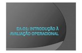 EA-01 Introdução à Avaliação Operacionalhelcio/EA-01-08 Delineamento de blocos... · 2009. 7. 31. · usado uma e somente uma vezpor cada piloto (nível do bloco) ... yPode ser