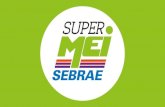 THIS IS YOUR PRESENTATION TITLE Sebrae/UFs/SP/Trabalhe Con… · Conheça o Super MEI... O Super MEI é o programa de formação inicial desenvolvido pelo SEBRAE-SP para os Microempreendedores