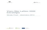 Viseu Dão Lafões 2020 Estratégiaviseu2030.pt/wp-content/uploads/2019/12/Viseu_2020_CIMVDL.pdf · Crescimento Sustentável 10 Crescimento Inclusivo 12 4. ESTRATÉGIA CRER 2020 -