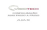 CONFIGURAÇÃO AJAX PASSO A PASSO · 2019. 5. 23. · 3 3. ADICIONAR HUB Ajax tem um assistente de configuração passo a passo desde o mais básico ao mais avançado. Também é