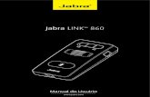 Jabra Link/media/Product Documentation/UC... · 2016. 12. 28. · 8 englis manuaL do usuÁrio do Jabra Link™ 860 3. configurando o Áudio do teLefone de mesa devido ao grande intervalo