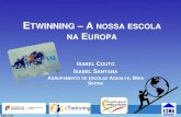 ISABEL COUTO - ERTE · Ano letivo 2014-2015 Este projeto foi uma parceria entre várias escolas europeias ( Grécia, Itália e Portugal) Estiveram envolvidos professores de Português