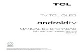 TV TCL QLED - blobmarketingsemp.blob.core.windows.net · podendo ser forte o suficiente para representar risco de choque elétrico. O ponto de exclamação dentro do triângulo equilátero