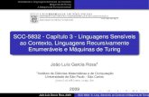 SCC-5832 - Capítulo 3 - Linguagens Sensíveis ao Contexto ...wiki.icmc.usp.br/images/9/9a/LSC&MTJoao.pdf1Instituto de Ciências Matemáticas e de Computação Universidade de São