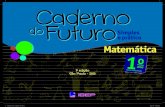 Matemática - fernandabertgalvao.files.wordpress.com · 1a edição São Paulo - 2013 Matemática 1 o ano AL me2013_front_cadfuturo_m1.indd 1 12/27/12 8:04 PM
