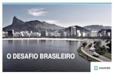 O DESAFIO BRASILEIRO - web.antaq.gov.brweb.antaq.gov.br/portalv3/pdf/Palestras/2015/2015_Seminario_Brasil... · O DESAFIO BRASILEIRO . Principais desafios do comércio mundial para