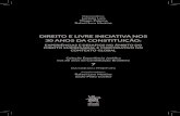 DIREITO E LIVRE INICIATIVA NOS 30 ANOS DA CONSTITUIÇÃO · uma Coleção de obras jurídicas voltadas a pensar a experiência jurídica brasileira nesses 30 anos da Constituição.