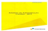 Relatório da Administração Correios - 2019 · XIII. Estabilização, ao longo de todo o ano, da qualidade operacional dos principais serviços postais no patamar de 97% de objetos