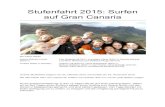 Stufenfahrt 2015: Surfen auf Gran Canaria · Stufenfahrt 2015: Surfen auf Gran Canaria Wir waren dabei! hintere Reihe(v.Links): Piet Glabbatz (BTG/1), Franziska Löwer (EG1/1), Sandra