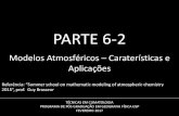 Modelos Atmosféricos Características e Aplicaçõeslcb.fflch.usp.br/sites/lcb.fflch.usp.br/files/upload/paginas/6-2... · WRF/Chem acoplado a um UCM Silva Júnior (2009) Melhor